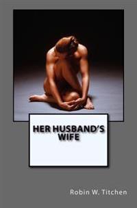 Her Husband's Wife