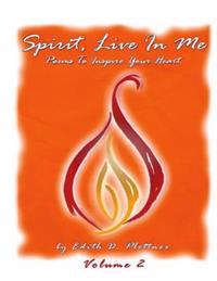 Spirit, Live In Me - Volume 2