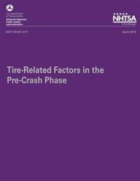 Tire-Related Factors in the Pre-Crash Phase