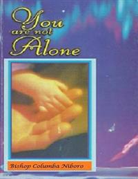 You Are Not Alone