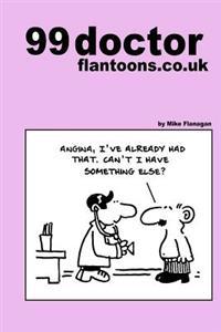 99 doctor flantoons.co.uk: 99 great and funny cartoons about doctors