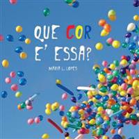 Que Colour e Essa?: livro de criança