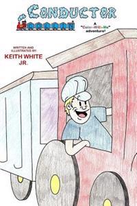 Conductor Collin: A Color-With-Me Adventure