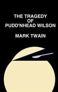 Kirjan kansi "The Tragedy of Pudd'nhead Wilson"