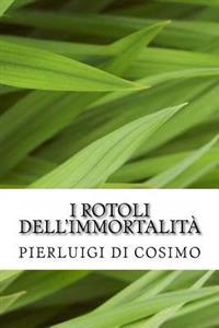 I Rotoli dell'Immortalità