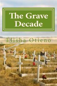 The Grave Decade: Silent Thunder