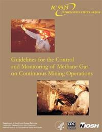 Guidelines for the Control and Monitoring of Methane Gas on Continuous Mining Operations