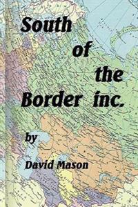 South of the Border inc.
