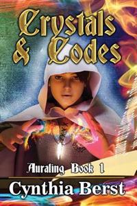Crystals & Codes: Book 1
