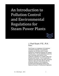 An Introduction to Pollution Control and Environmental Regulations for Steam Power Plants