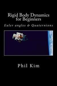Rigid Body Dynamics for Beginners