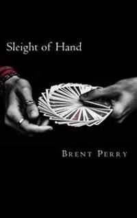 Sleight of Hand