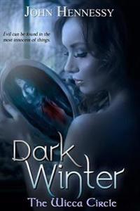 Dark Winter: Book One: The Wicca Circle