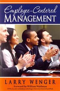 Employee-Centered Management: The Coming Revolution in Social Services