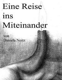Eine Reise ins Miteinander: Eine Adventgeschichte