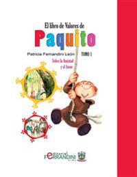 Bokomslag för "El Libro de Valores de Paquito: Selección y adaptación de cuentos universales"