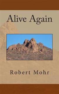 Alive Again