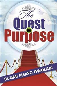 The Quest for Purpose
