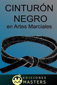 Cinturón negro: en Artes Marciales