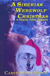 A Siberian Werewolf Christmas