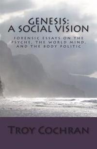 Genesis: A Social Vision