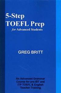 5-Step TOEFL Prep for Advanced Students
