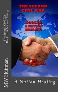 A Nation Healing