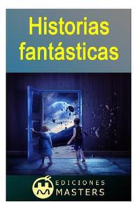 Historias fantásticas