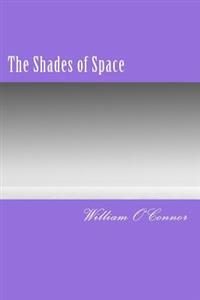 The Shades of Space