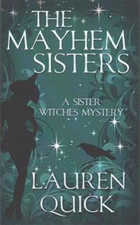 The Mayhem Sisters