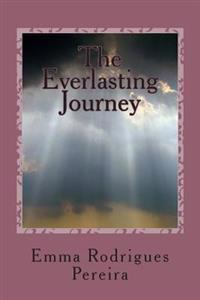 The Everlasting Journey: A Widows Memoir