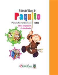 Bokomslag för "El Libro de Valores de Paquito: Selección y adaptación de cuentos universales"
