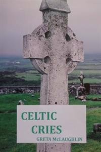 Celtic Cries