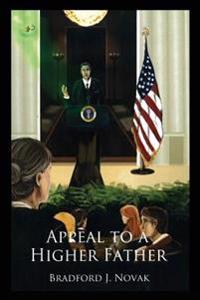 Appeal To A Higher Father