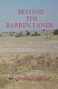Beyond The Barren Lands