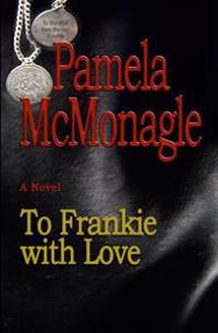 To Frankie With Love