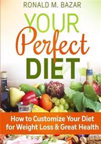 Your Perfect Diet