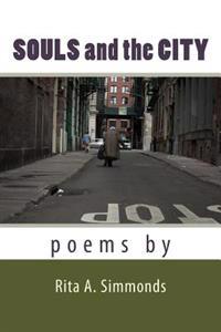 Souls and the City: Poems