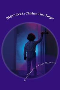 Past Lives: Children Time Forgot