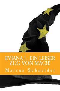 Eviana: Ein leiser Zug von Magie