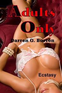 Adults Only: Ecstasy
