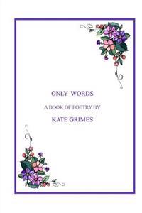Only Words
