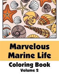 Kirjan kansi "Marvelous Marine Life Coloring Book"