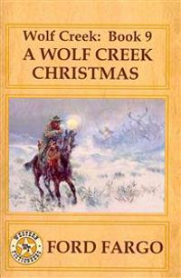 A Wolf Creek Christmas