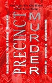 Precinct Murder: New York: The City Where Killers Never Sleep