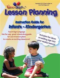Lesson Planning Instruction Guide: Infant - Kindergarden
