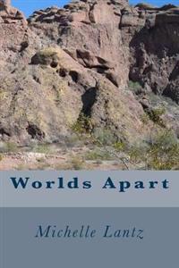 Worlds Apart