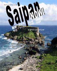 Saipan Now!