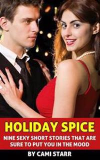 Holiday Spice (An Erotic Collection)