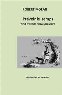 Pr�voir Le Temps